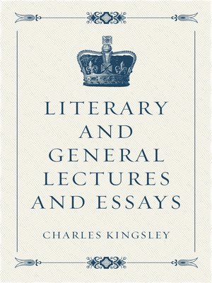 cover image of Literary and General Lectures and Essays